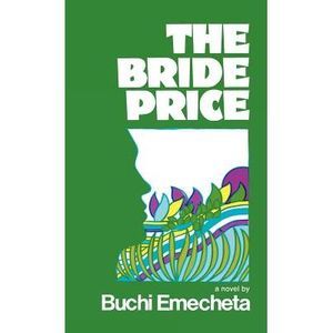 The Bride Price -- Buchi Emecheta